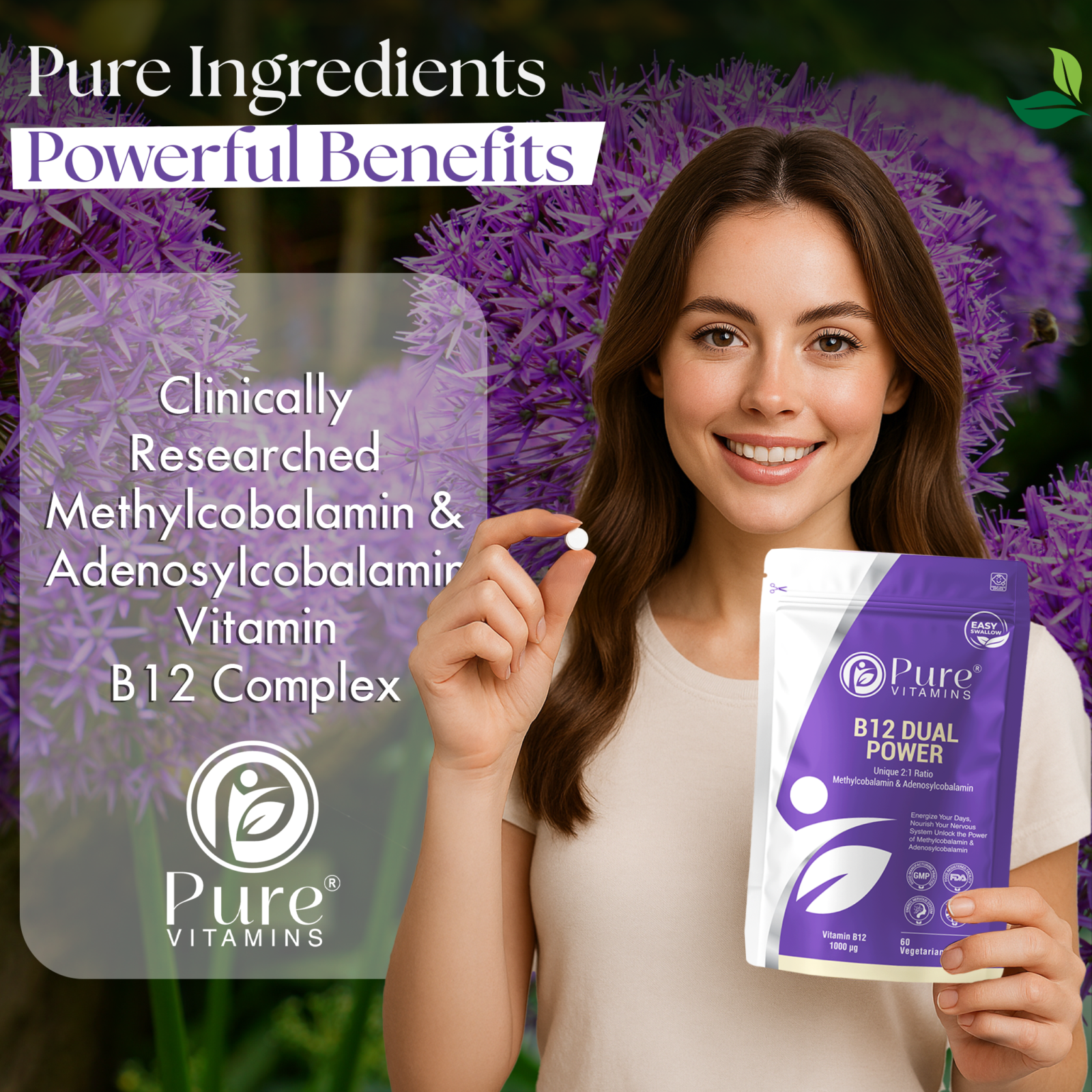 Woman holding Pure Vitamins B12 Dual Power supplement with Methylcobalamin and Adenosylcobalamin for energy and nerve support